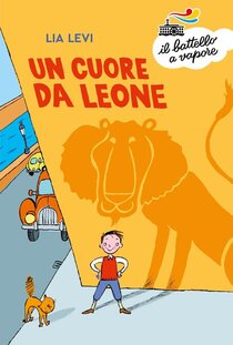 Un cuore da Leone - Lia Levi | Libro | Itacalibri