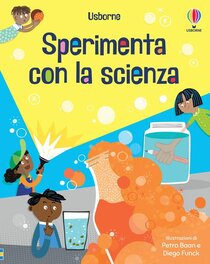 Sperimenta con la scienza - AA.VV. | Libro | Itacalibri