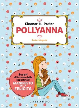 Pollyanna. Ediz. integrale - Eleanor Porter Hoogman | Libro | Itacalibri