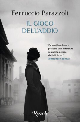 Il gioco dell'addio - Ferruccio Parazzoli | Libro | Itacalibri