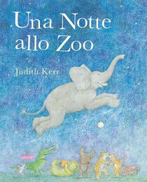 Una notte allo zoo. Ediz. illustrata - Judith Kerr | Libro | Itacalibri