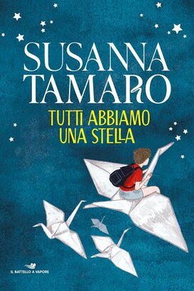 Tutti abbiamo una stella - Susanna Tamaro | Libro | Itacalibri