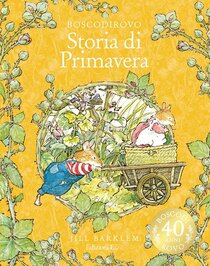 Storia di primavera. Ediz. a colori - Jill Barklem | Libro | Itacalibri