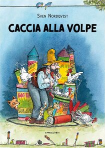 Caccia alla volpe. Ediz. ad alta leggibilità - Sven Nordqvist | Libro | Itacalibri