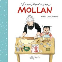 Mollan in cucina. Ediz. a colori | Libro | Itacalibri