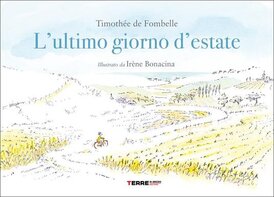 L' ultimo giorno d'estate - Timothée De Fombelle | Libro | Itacalibri