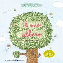 Il mio albero. Libri cucù. Ediz. a colori - Marianne Dubuc | Libro | Itacalibri