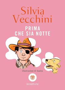 Prima che sia notte - Silvia Vecchini | Libro | Itacalibri