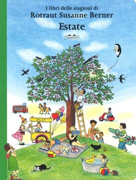 Estate. I libri delle stagioni - Rotraut Susanne Berner | Libro | Itacalibri