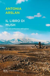 Il libro di Mush - Antonia Arslan | Libro | Itacalibri