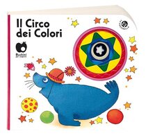 Il circo dei colori - AA.VV. | Libro | Itacalibri