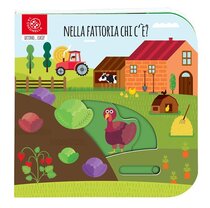 Nella fattoria chi c'è? - Agnese Baruzzi | Libro | Itacalibri