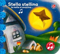 Stella stellina. Ediz sonora. Ediz. deluxe - Antonella Abbatiello, Giovanna Mantegazza | Libro | Itacalibri