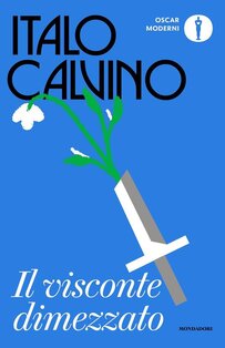 Il visconte dimezzato - Italo Calvino | Libro | Itacalibri