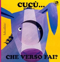 Cucù... che verso fai? Ediz. a colori | Libro | Itacalibri