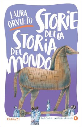 Storie della storia del mondo - Laura Orvieto | Libro | Itacalibri