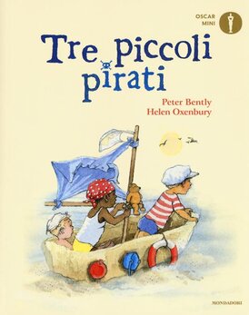 Tre piccoli pirati. Ediz. a colori - Peter Bently | Libro | Itacalibri