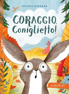 Coraggio, coniglietto! - Nicola Kinnear | Libro | Itacalibri