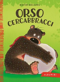 Orso Cercabbracci - David Melling | Libro | Itacalibri