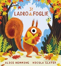 Il ladro di foglie - Alice Hemming | Libro | Itacalibri