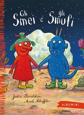 Gli Smei e gli Smufi - Julia Donaldson | Libro | Itacalibri