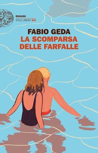 La scomparsa delle farfalle - Fabio Geda | Libro | Itacalibri