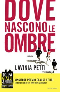 Dove nascono le ombre - Lavinia Petti | Libro | Itacalibri