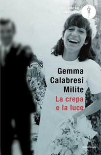 La crepa e la luce - Gemma Calabresi Milite | Libro | Itacalibri