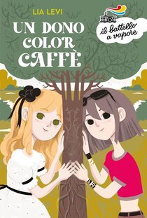 Un dono color caffè - Lia Levi | Libro | Itacalibri