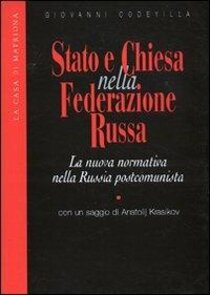 Stato e Chiesa nella Federazione russa - Giovanni Codevilla | Libro | Itacalibri