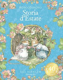 Storia d'estate. I racconti di Boscodirovo. Ediz. a colori. Ediz. deluxe - Jill Barklem | Libro | Itacalibri