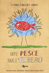 Un pesce sull'albero - Lynda Mullaly Hunt | Libro | Itacalibri