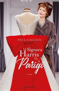 La signora Harris va a Parigi - Paul Gallico | Libro | Itacalibri