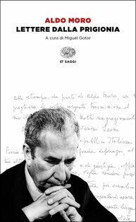 Lettere dalla prigionia - Aldo Moro | Libro | Itacalibri