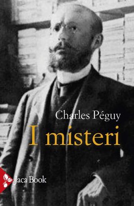 I misteri - Charles Péguy | Libro | Itacalibri