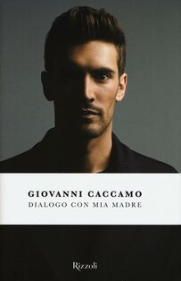 Dialogo con mia madre - Giovanni Caccamo | Libro | Itacalibri