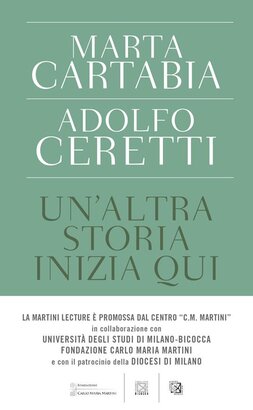 Un'altra storia inizia qui - Marta Cartabia, Adolfo Ceretti | Libro | Itacalibri