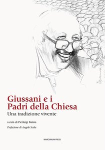 Giussani e i padri della chiesa. Una tradizione vivente - Pierluigi Banna | Libro | Itacalibri