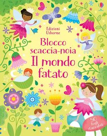 Il mondo fatato. Ediz. a colori - Kirsteen Robson | Libro | Itacalibri