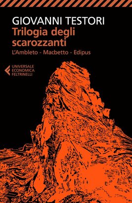 Trilogia degli scarozzanti: L'Ambleto-Macbetto-Edipus | Libro | Itacalibri