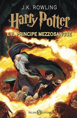 Harry Potter e il Principe Mezzosangue. Vol. 6 - J. K. Rowling | Libro | Itacalibri