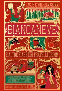 Biancaneve e altre fiabe. Ediz. a colori - Jakob e Wilhelm Grimm | Libro | Itacalibri