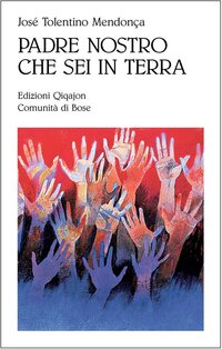 Padre nostro che sei in terra. - José Tolentino Mendonça | Libro | Itacalibri