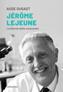 Jérôme Lejeune - Aude Dugast | Libro | Itacalibri