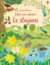 Le stagioni. Libri con adesivi - Holly Bathie | Libro | Itacalibri