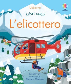 L'elicottero - Lara Bryan | Libro | Itacalibri