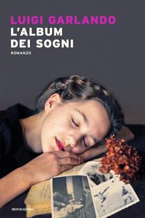 L'album dei sogni - Luigi Garlando | Libro | Itacalibri