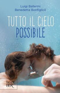 Tutto il cielo possibile - Luigi Ballerini | Libro | Itacalibri