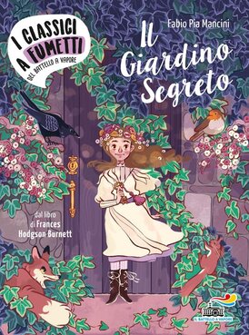 Il giardino segreto - Frances H. Burnett | Libro | Itacalibri