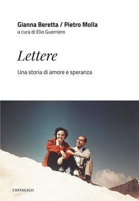 Lettere: Una storia di amore e speranza. Gianna Beretta Molla | Libro | Itacalibri